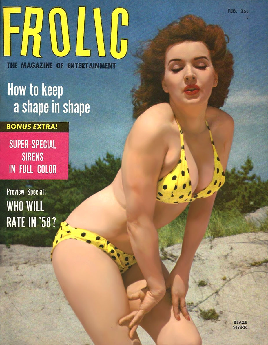 burleskateer:  Blaze Starr is featured on the cover of the February ‘57 issue of