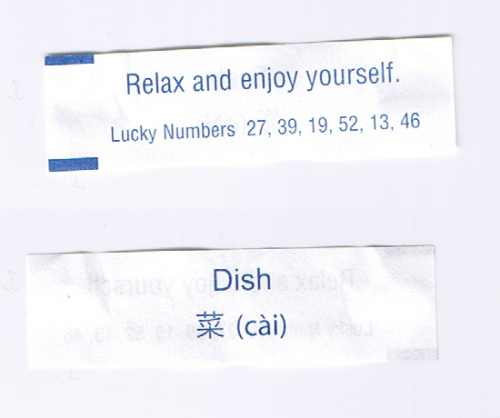 fortuneaday:[A whitefortune cookie paper with blue text. Front: Relax and enjoy yourself. LuckyNumbe