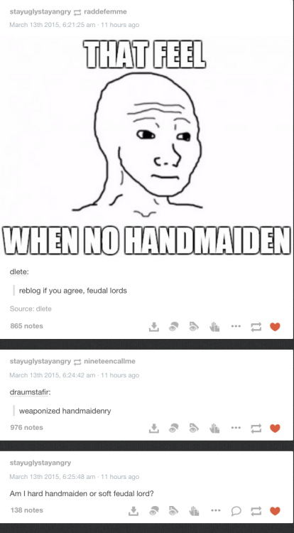 beyoursledgehammer:agnost:sgjkdfjgmldfkgldf mgkdf gdf gfd when the handmaiden / feudal lord meme tak