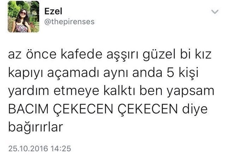 az önce kafede aşırı güzel...