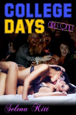 Girls Only: College Daysfree For Kindle Unlimitedwild And Crazycollege Roommates