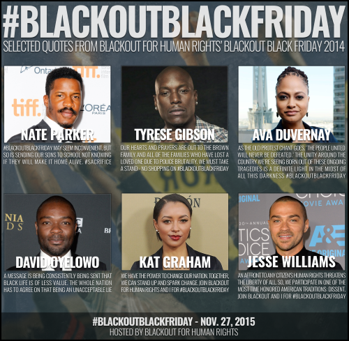 JOIN Blackout for Human Rights and Countless Activists Around the Country on Black Friday for Our Se