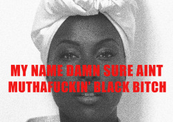 totheonedegree:  getinmelanin011:  thepowerofblackwomen:   My Name Isn’t. Art By Tatyana Fazlalizadeh     TELL THEM!!!   RESPECT 