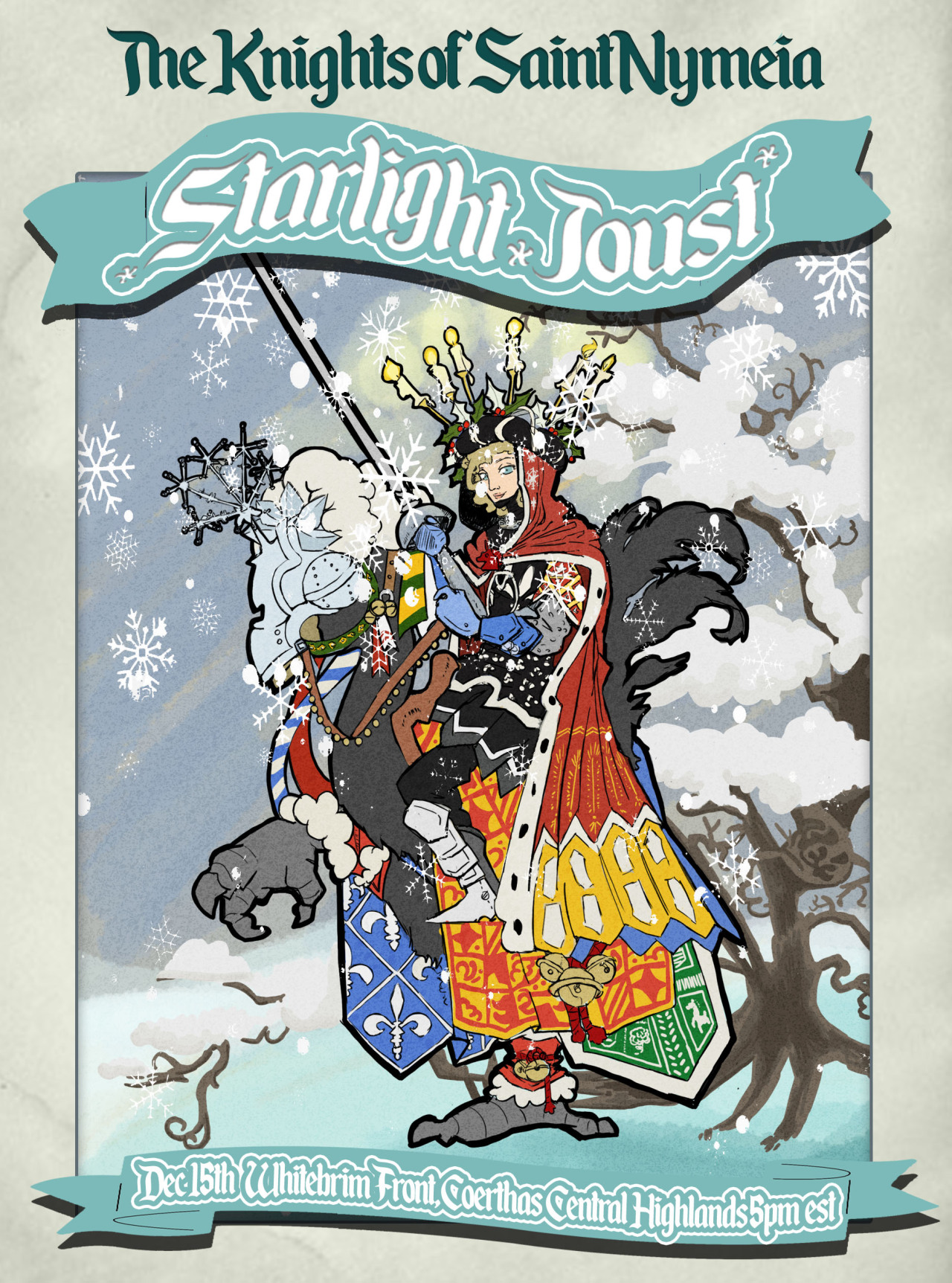 [Balmung] Starlight Joust
Dec 15th, Sunday @ 5:00pm EST
Whitebrim Front, Coerthas Central Highlands
https://tinyurl.com/starlightjoustCome Joust Ye Merry Gentlemen,
Let’s all join in the fray,
Remember the Saint of Nymeia
Bore gifts on Starlight...