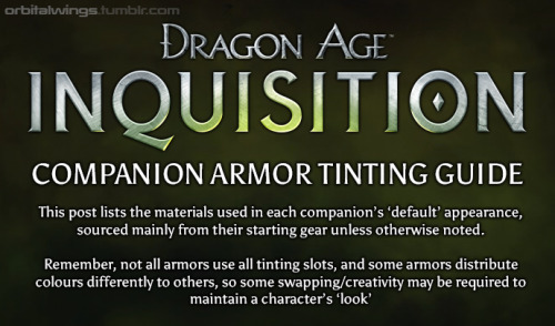 king-of-the-knights:  Dragon Age: Inquisition Companion Armor Tinting Guide 