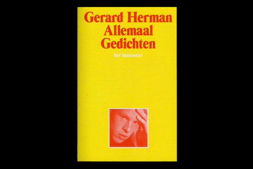 Gerard Herman, Allemaal Gedichten72p, 110 × 170 mmGent: Het Balanseer, 2016