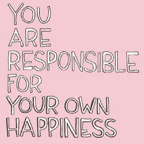 Seize the day! You are responsible for your own happiness! #preach #truth #motivation #love #happine