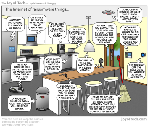 scienceisbeauty:  This could happen soon or perhaps is already happening, because the IoT ransomware threat is more serious than you think. Credit & source: The Joy of Tech 