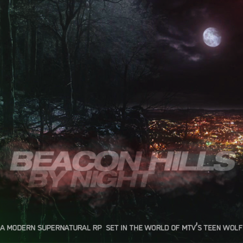 volatilehearted:Beacon Hills, CaliforniaA small town, a rural town, by all accounts it should be a q