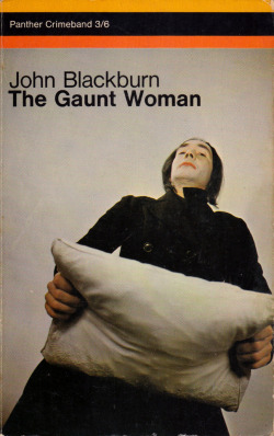 The Gaunt Woman, by John Blackburn (Panther, 1967).From Ebay.