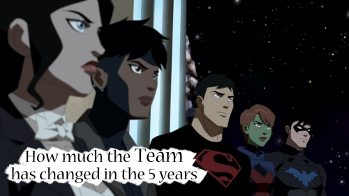 Young Justice fans problem #217: How much the Team has changed in the 5 years Requested by Anonymou