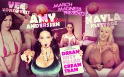 The dream titty filled cream team @vee_vonsweets @kaylakleevage voting starts March 15-31 vote for my team to win the march madness at many vids. by amyanderssen5