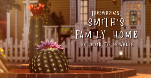 drewdsims:101, Road to Nowhere (Smith’s Family Home) Hi guyssss, today is my b-day!!! and