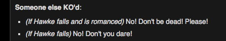 heroofferelden:  I think the best thing I’ve ever encountered in DA2 is the fight dialogue (which is dicks that they didn’t keep with that in DA:I but that’s for another time)  because first you have Anders  like thats really sweet and he’s nice