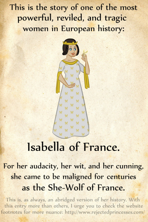 rejectedprincesses: Isabella of France (c.1295-1358): the She-Wolf of France Full entry with footnot