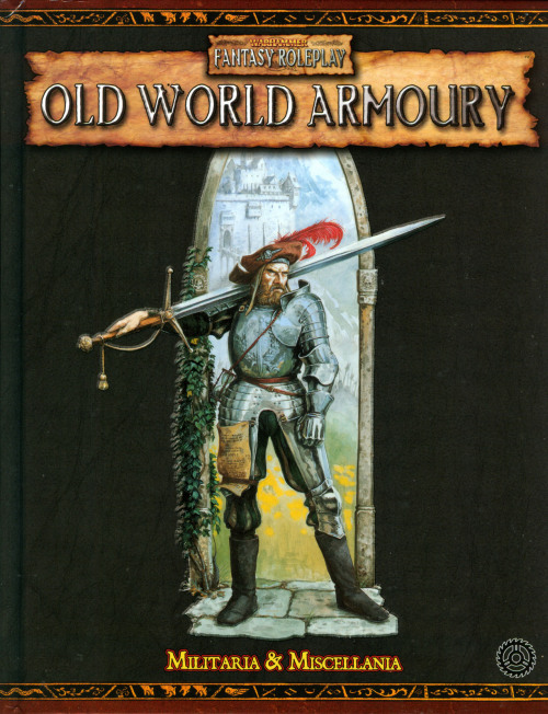 WFRP: Old World Armoury ~ Black Industries (2005)