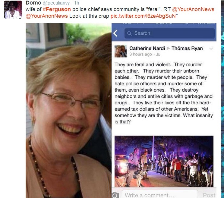 thisiseverydayracism:  angrywocunited:  So the wife of Ferguson police chief says