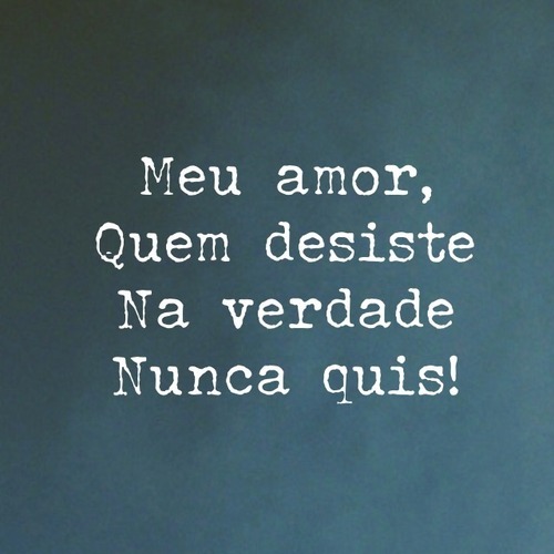 afterallshit:  por isso nunca desisti hahaha (: