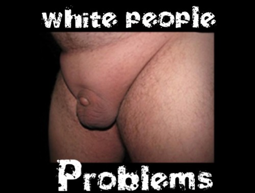 oldwhitedaddies4bbc:I have 99 Problems but porn pictures