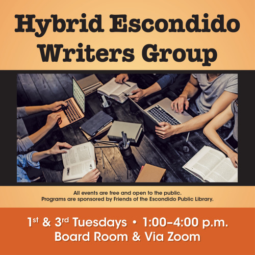  Join us at next meeting of the Hybrid Escondido Writers Group on Tuesday, June 7, 1:00 to 4:00 p.m.