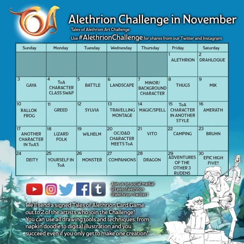 NOVEMBER ART CHALLENGE! Follow the promptlist, post art, hashtag #Alethrionchallenge . You can draw 