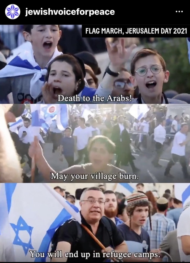 a picture posted on instagram by jewish voice for peace divided in 3 frames the first showing israeli kids saying death to arabs the second showing also a kid screaming may your village burn and the third showing an israeli man with an israeli flag saying you will end up in recugee camps