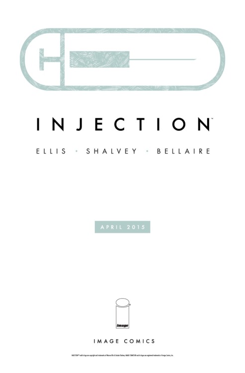 dshalv:Announced at Image Expo; INJECTION A new series from Warren Ellis, Declan Shalvey and Jordi