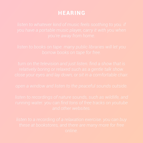 sheisrecovering:SELF SOOTHING TECHNIQUES.click each slide for high-res,written version after the jum