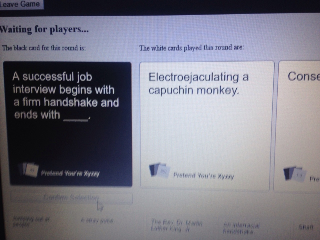 Had a lovely 5+ hour game of cards against humanity with my best friend James and