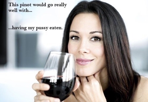 Porn photo mrscheating:  Any and all wine pairs nicely