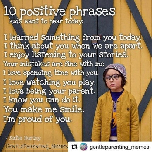 #Repost @gentleparenting_memes (@get_repost)・・・I love these heart warming phrases to help connect wi