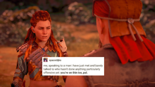 reyndropsonroses:i made some memes because I love Horizon: Zero Dawn and Aloy