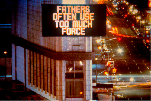 unrequited-rage:Messages to the PublicSpectacolor electronic sign 20 x 40 ft. Text: Truisms, 1977–79