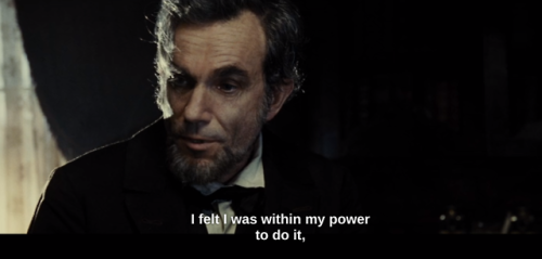 Endless List of Favorite Monologues: Lincoln(2012) // (6/6)It seems to me, sir, that you’re de