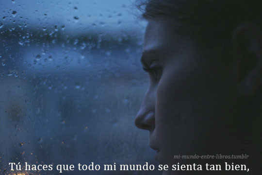 mi-mundo-entre-libros:  &lt;3 para ti JL. (Kodaline, The one) 