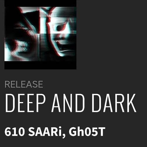 &ldquo;Deep and Dark&quot;⚰Link in bio @610SAARi And the new gh05t Remix of &quot;La de fal&rdquo; f