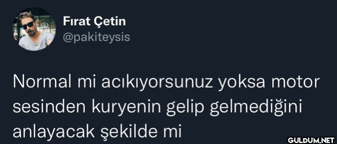 Fırat Çetin @pakiteysis...