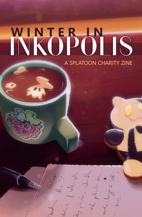 winterininkopoliszine: Winter In Inkopolis - A Splatoon themed fanzine for charity!♦ Link to the sho