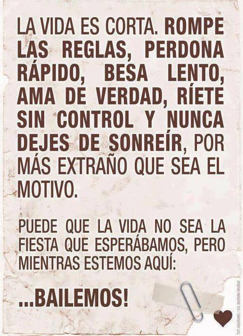 dianaafernandez98:  La vida es demasiado corta como para desperdiciarla. 