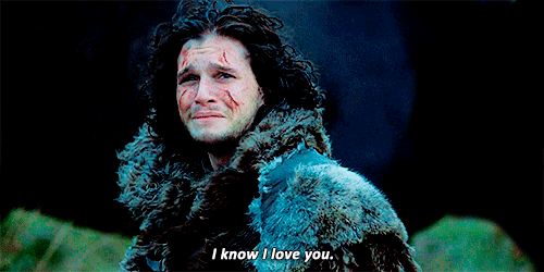 fyjonsnow:I know you won’t hurt me.