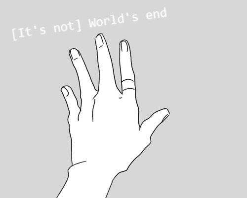[It's not] World's end by わしゃもじ porn pictures