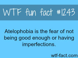 wtf-fun-facts:  atelophobia - Fear facts  MORE OF WTF FACTS are coming HERE awesome and fun facts ONLY 