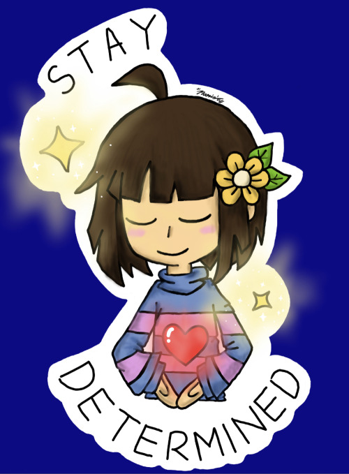 Whatever Happens, Stay Determined.