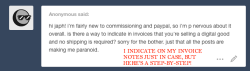 purple-mantis: japhers: I’m also really paranoid so I also write it on my terms and conditions in my invoice notes, aside from doing this~ click the images to check them out one by one, anon. hope this helps! ^u^  FYI 