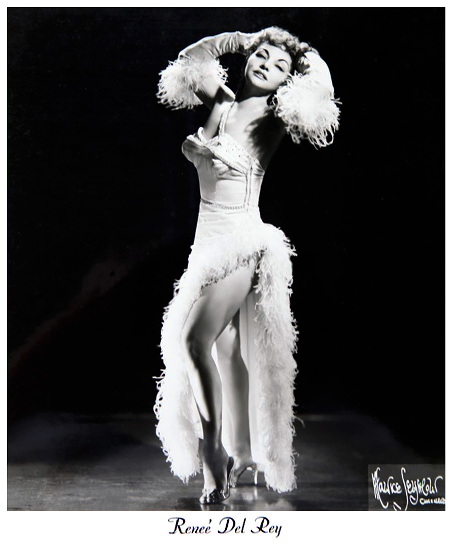 Renée Del Rey         aka. “The French Hellcat Tigress of Burlesque”..