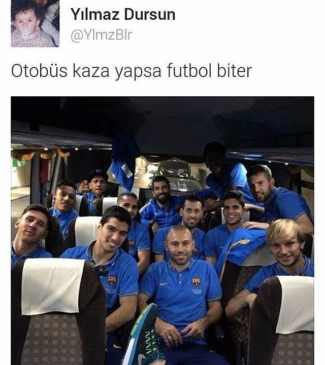 Otobüs kaza yapsa futbol...