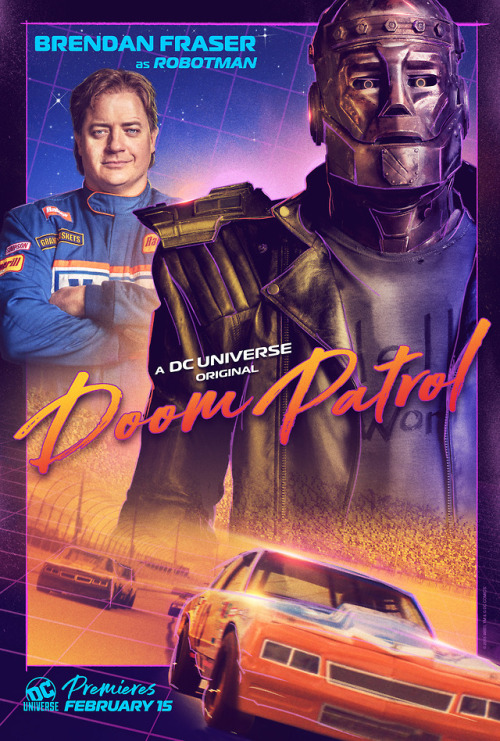 nunyabizni:cazador-red:league-of-extraordinarycomics:New DOOM PATROL PostersBRENDAN FRASER AS ROBOT 