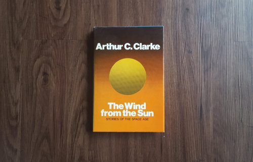 The Wind from the Sun by Arthur C. Clarke by TheDeadTreeSociety (14.95 USD) http://ift.tt/1JAwuVc