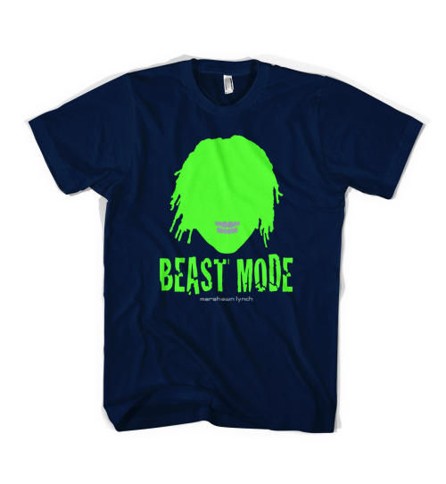 Beast Mode - Marshawn Lynch, Seattle Seahawks
The original Beast Mode shirt! Marshawn Lynch, the star runningback for the Seattle Seahawks is running back to the Super Bowl.
Click on the individual shirts below for more details.