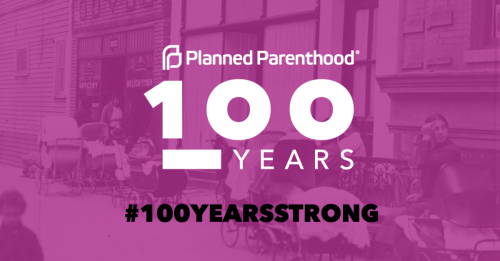 100 years of health care, education & activism. Congrats to Planned Parenthood on #100YearsStrong! http://thndr.me/UusnI5